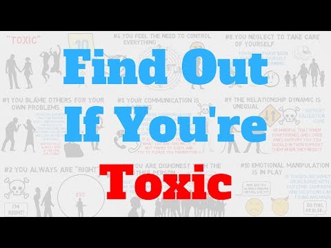 10 Signs You're Becoming Toxic