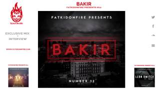 FatKidOnFire Presents #12 - Bakir