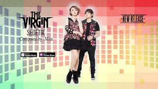 Download lagu The Virgin - Sedetik ( Video Lyrics) #lirik mp3