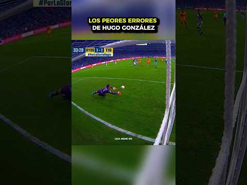 PEORES ERRORES DE HUGO GONZALEZ