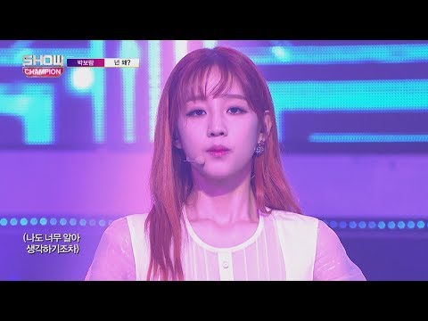 Show Champion EP.238 Park Boram - Why, You? [박보람 - 넌 왜? ]