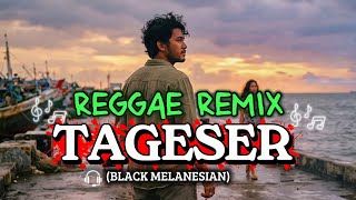 Download lagu 🌴🌴TAGESER (BLACK MELANESIAN)🎶REGGAE REMIX COVER-TIMUR 🌴 mp3 Download lagu 🌴🌴TAGESER (BLACK MELANESIAN)🎶REGGAE REMIX COVER-TIMUR 🌴 mp3