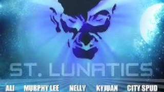 ST. LUNATICS