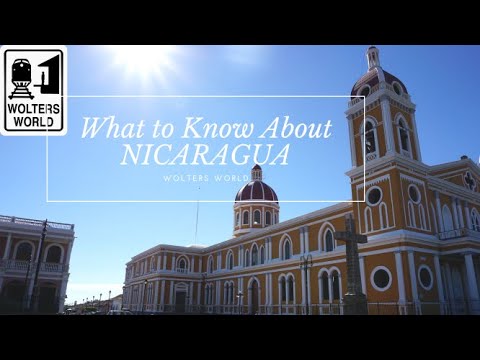Nicaragua: What to Know Before You Visit Nicaragua
