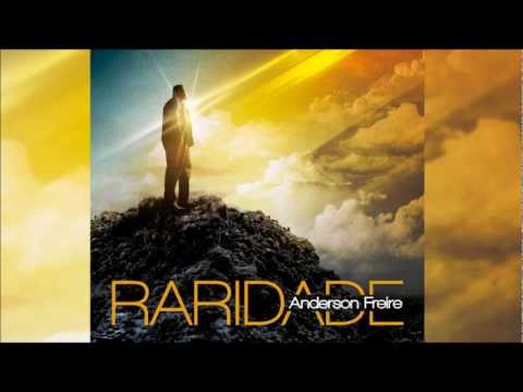 Anderson Freire - Raridade