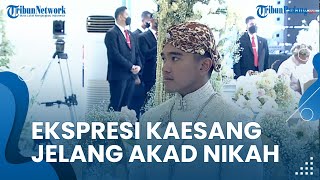 Ekspresi Kaesang Jelang Akad Nikah Disorot, Gugup Tarik Napas Panjang hingga Dikuatkan Sang Ibunda