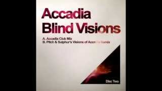 Accadia - Blind Visions (Accadia club mix)