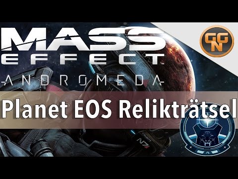 Mass Effect Andromeda Guide: Planet EOS Glyphen Relikträtsel gelöst Guide