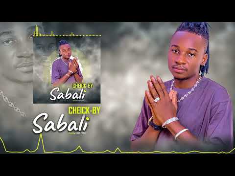 CHEICK-BY - SABALI (Son Officiel)