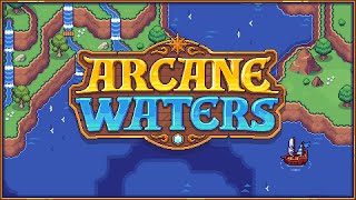 Первое ЗБТ пиксельной MMORPG Arcane Waters пройдёт в июне