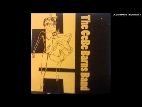 The CeBe Barns Band - She's A Winner QUEERCORE EXPLOSION #6