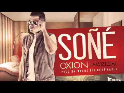 Oxion La Voz Letal   Soñé Prod  by Walde The Beat Maker