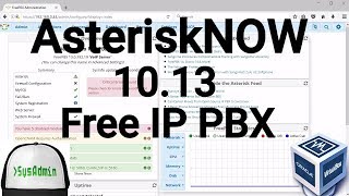AsteriskNOW 1013 Free IP PBX Installation + Overvi