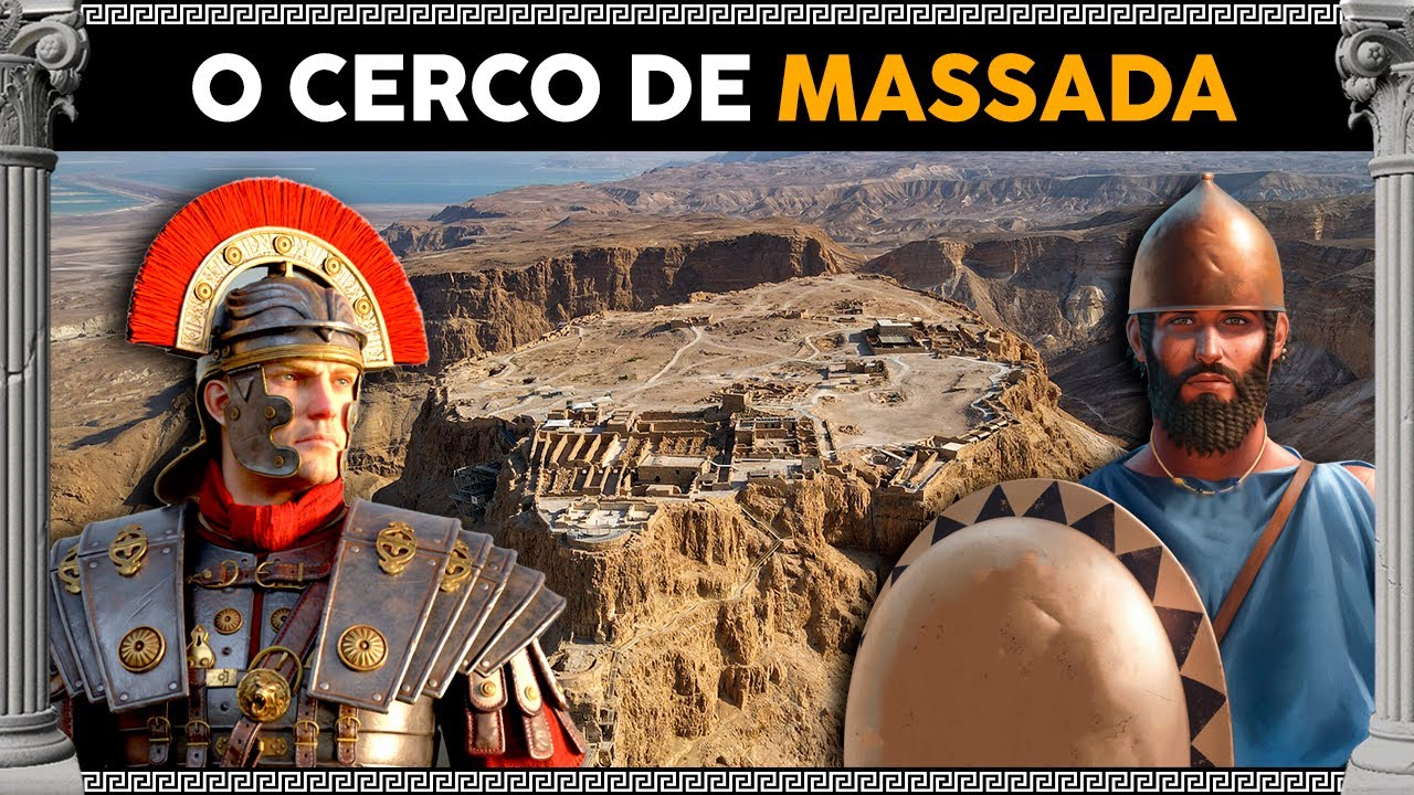 O CERCO DE MASSADA (73 d.C) - A Última Fortaleza Judaica [COMPLETO]