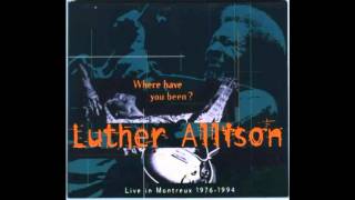 Luther Allison - Little Red Rooster 1976 ( Where Have You Been (Live In Montreux 1976-1994) 1996