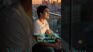 You didn't save me, you changed me 💔 #realstory #emotional #shorts