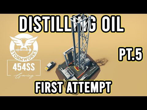 Stormworks: ADVANCED OIL RIG PT.5 - Distilling Oil First Attempt