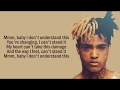 X X X TENTACION: Mmm, baby I don't understand