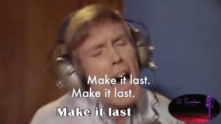 MAKE IT LAST by Los Bravos (Lyrics by Ed Rambeau)