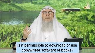 Is it permissible to download or use copyrighted software or books? #assim assim al hakeem