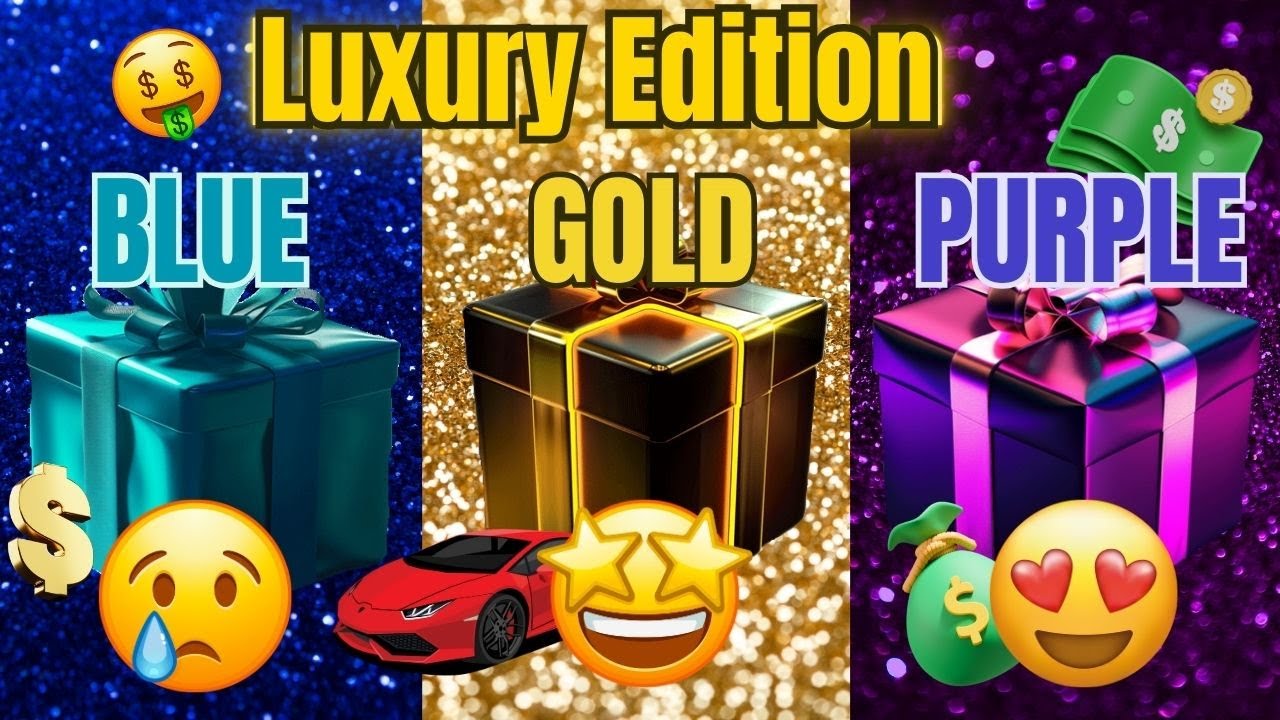 CHOOSE YOUR GIFT 🎁 Luxury Edition 🤑 Blue, Gold, or Purple 💙💛💜 #chooseyourgift