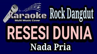 Download lagu RESESI DUNIA - Rhoma Irama || Karaoke Rock Dut Nada Pria mp3 Download lagu RESESI DUNIA - Rhoma Irama || Karaoke Rock Dut Nada Pria mp3
