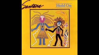 Santana - Hold On - 1982