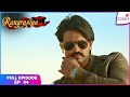 Rangrasiya Full Episode Ep 4 Rudra Saves Parvati From Goons Colors TV