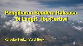 Download lagu Syukur karaoke versi Rock mp3