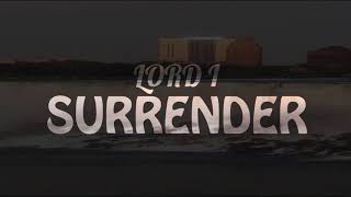 Lord I Surrender by Jermaine Gordon Lyric Video