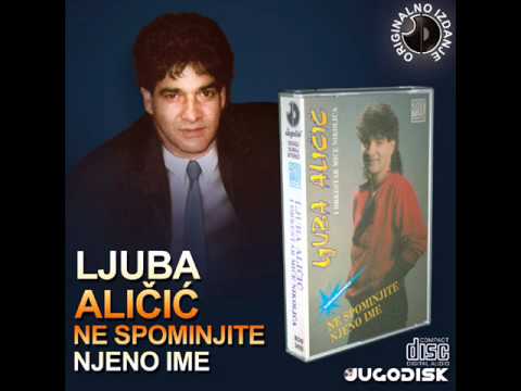 Ljuba Alicic - Jednoj zeni - (Audio 1987)