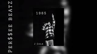 J Cole - 1985 Remix