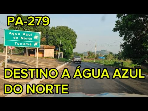 PA-279 DE XINGUARA ATÉ ÁGUA AZUL DO NORTE EP.120/2025