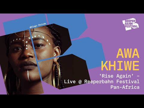 Awa Khiwe - Rise Again | Live @ Reeperbahn Festival Pan-Afrika