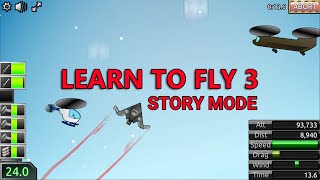 Learn To Fly 3 / Story Mode - PC Walkthrough (Free To Play)