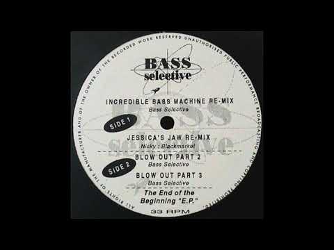 Bass Selective - Blow Out (Part 2) [1993]
