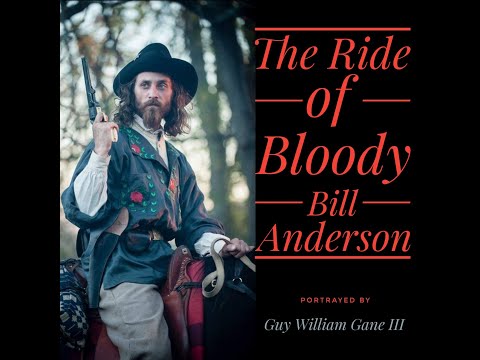 The Ride of Bloody Bill Anderson