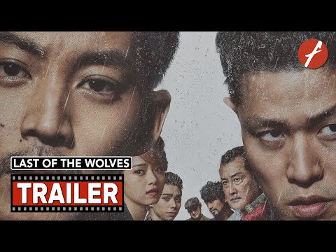 Trailers Last of the Wolves