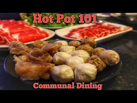 Hot Pot 101 - How to eat Chinese Hot pot - Communal Dining  - All-U-Can-Eat-Hotpot
