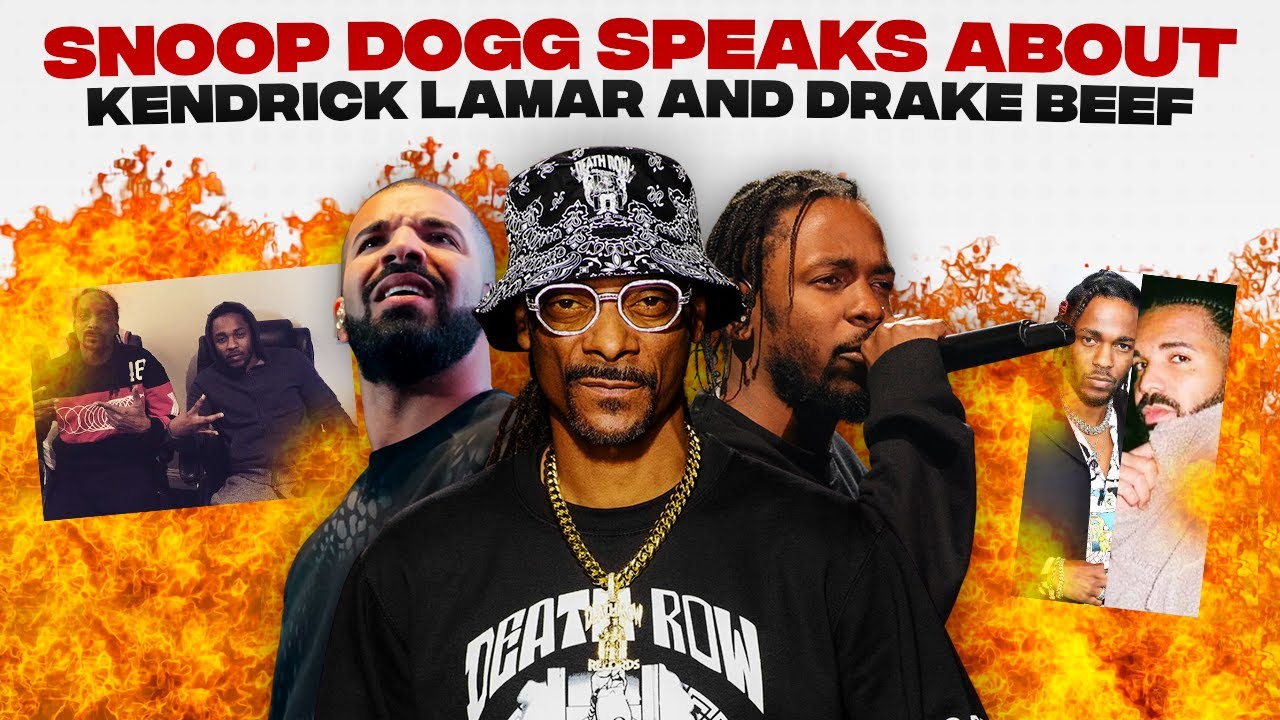 Snoop Dogg Breaks Silence about Kendrick Lamar vs Drake Feud