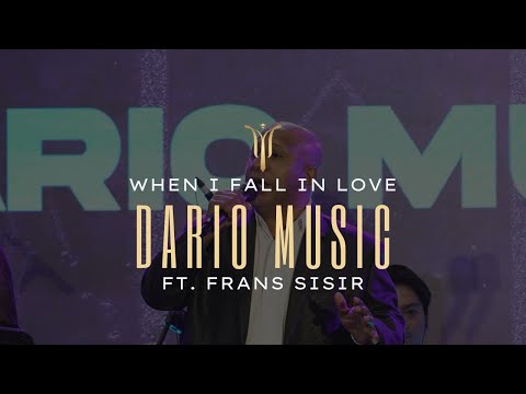 When I Fall In Love - Dario Music ft. Frans Sisir