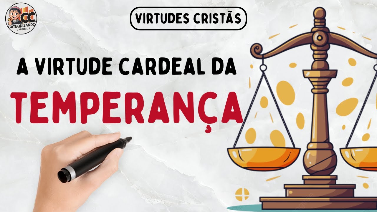 A Virtude Da Temperança: Guia Prático Para Cultivar E Viver essa Virtude!