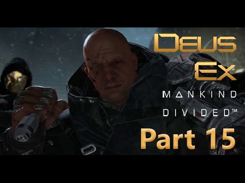 Deus Ex: Mankind Divided Walkthrough Part 15 [Hard / Stealth / No Kills] – G.A.R.M. Alps’ Facility