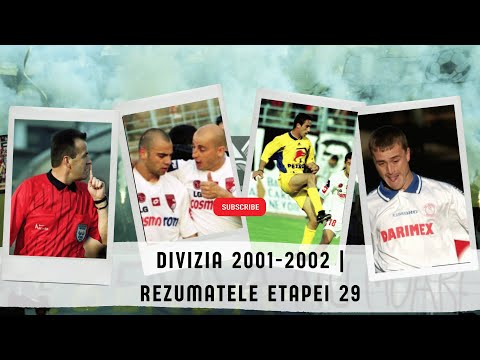 Divizia A | 2001 - 2002 | Rezumatele  etapei 29