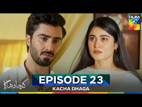 Kacha Dhaga Episode 23