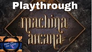 Machina Arcana 2nd Edition Playthrough Part 2