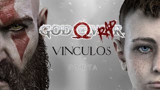 PORTA | VÍNCULOS | GOD OF WAR RAP