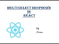 Multi Select dropdown in React