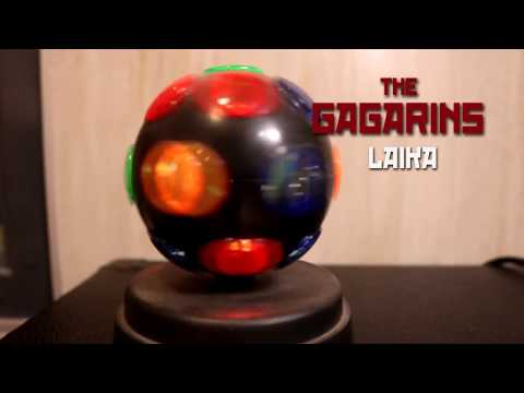 The Gagarins - Laika