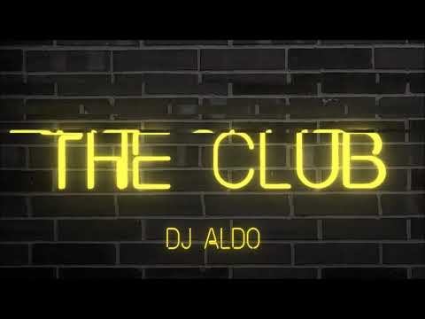 Dj Aldo - The Club